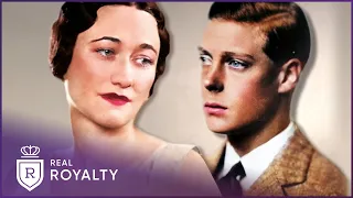 The Most Scandalous Marriage In British Royal History | Wallis Simpson | Real Royalty