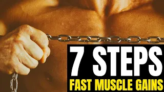 7 Steps to Build Muscle Fast At Any Age