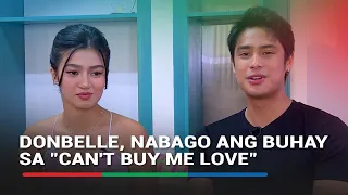 Donny Pangilinan at Belle Mariano, nabago ang buhay dahil sa 'Can't Buy Me Love' | ABS-CBN News