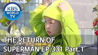 The Return of Superman | 슈퍼맨이 돌아왔다 - Ep.331 Part. 1 [ENG/2020.05.31]