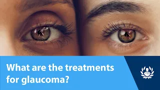 What are the treatments for glaucoma?