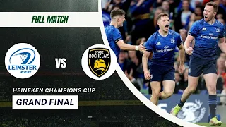 Full Match - Leinster Vs La Rochelle - Heineken Champions Cup Rugby Final 2022