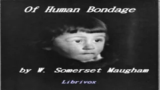 Of Human Bondage | W. Somerset Maugham | General Fiction | Audiobook | English | 12/16