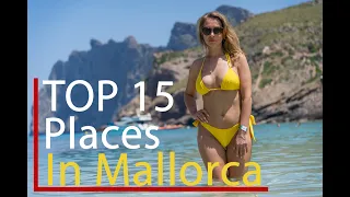 Top 15 places to visit in Mallorca!