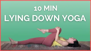 10 min Supine Yoga Flow - Stretch Your Whole Body Lying Down!