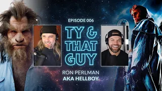 Ty & That Guy Ep 006 - Guest Ron Perlman aka Hellboy - #TyandThatGuy