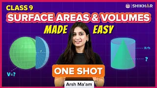 Surface Areas and Volumes in ONE SHOT | 2023-24 | Easiest Explanation | Chapter 11 | Class 9