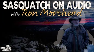 Sasquatch on Audio: Sierra Sounds with Ron Morehead