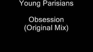 Young Parisians - Obsession (original mix)