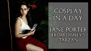 Cosplay in a Day Vlog - Jane Porter from Tarzan