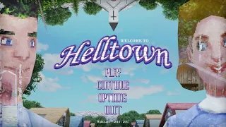 Helltown [Part 3] Welcome to Truth ; Final Ending: Good Ending