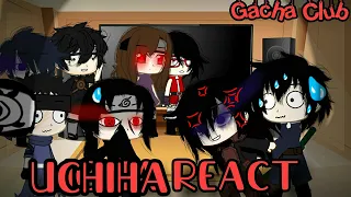 { Uchiha React || Gacha club }