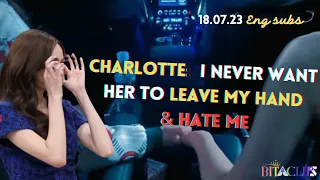 [ENG SUB] CHARLOTTE : I NEVER Want Engfa to leave or hate me | Englot 18.07 #englot #engfa #อิงล็อต