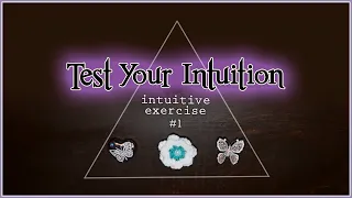 Test Your Intuition #1 | Intuitive Exercise Psychic Abilities