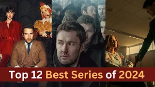 Top 12 Best Series of 2024 | Best Netflix, Apple TV, Prime and Disney + Series of 2024