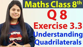 Question 8 - Ex 3.3 - Understanding Quadrilaterals - NCERT Maths Class 8th - Ch 3