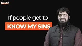 If people get to Know My Sins | Mugheerah Luqman | Naseeha Discourse