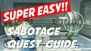 Starfield Guides: How to finish Sabotage in 10 mins with a super easy way!! (Camouflage)