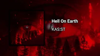 KAS:ST - Hell On Earth [GT22]