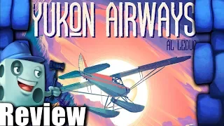 Yukon Airways Review - with Tom Vasel