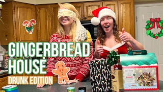 Making A Gingerbread House *Drunk Edition*! - Christmas Special - Hailee And Kendra