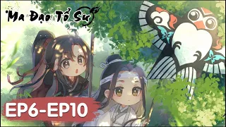 [FULL VIETSUB] Ma Đạo Tổ Sư (Chibi) Tập 6-10 | Đam Mỹ Hài Hước | Hoạt Hình 2D Hay Nhất