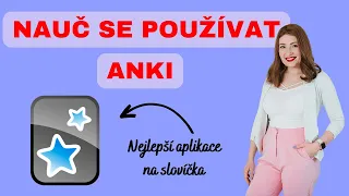 Kompletní návod, jak používat aplikaci Anki (2023) I Nejlepší aplikace na slovíčka