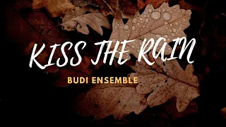 [Kiss the Rain - Yiruma(이루마)] 부디 앙상블(BUDI Ensemble) / Piano Solo Cover.