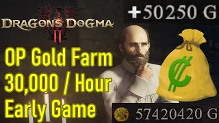 CRAZY Dragon's Dogma 2 gold farm spot, 30,000 PER HOUR early game money farm