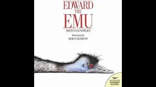 Edward the Emu Read Aloud