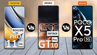 Realme 11 Pro Plus Vs Infinix GT 10 Pro Vs Poco X5 Pro - Full Comparison 2023