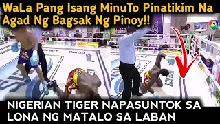 ROUND 1 WALA PANG ISANG MINUTO BAGSAK AGAD SA PINOY