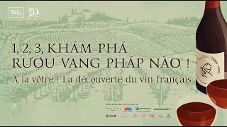 Table ronde: A La votre! La découverte du vin français