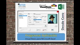 Excel + Visual Basic, Tutorial para Programar una Aplicación, Desde Cero y Paso a Paso.