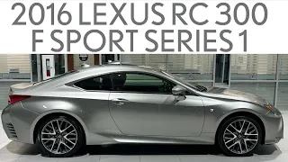 2016 Lexus RC 300 F SPORT Series 1 (L300070A) - Full Review and Walk Around