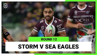 Melbourne Storm v Manly Warringah Sea Eagles | Round 12, 2022 | Full Match Replay | NRL