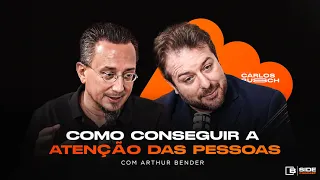 Personal Branding, Marketing, Empatia e Adaptação: Lições para o Sucesso - Arthur Bender #03