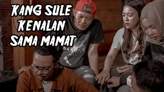 jurnalrisa #90 - MENGENALKAN MAMAT DAN UJANG KE KANG SULE