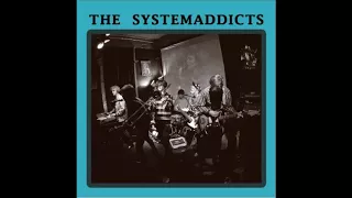The Systemaddicts - Back From The Grave