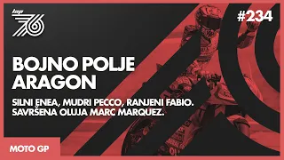 LAP 76 No.234 | MotoGP: Bojno polje Aragon | Silni Enea, mudri Pecco, ranjeni Fabio.