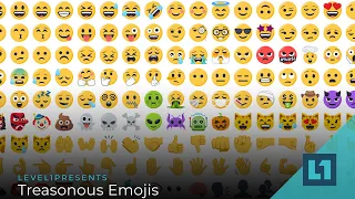 Level1 News March 9 2021: Treasonous Emojis