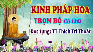 KINH DIỆU PHÁP LIÊN HOA ( Trọn Bộ có chữ bản mới 2022 )