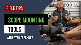 How to Mount a Scope Part 2: Tools | Rifle Scope Tips with Ryan Cleckner