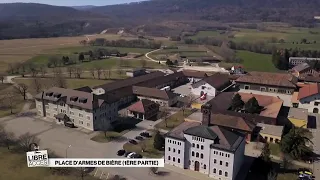 Libre accès à la Place d'armes de Bière (1ère partie) - La Télé 30 avril 2019