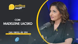 🎙 MADELEINE LACSKO - 'POLÍTICA REAL' NO iG