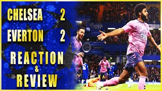 POTTER BLOWS THE LEAD IN THE 89TH MINUTE | Chelsea 2-2 Everton Post Match Review & Reaction Live