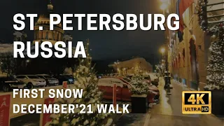 ST PETERSBURG RUSSIA - DECEMBER '21 WALK. FIRST SNOW OF THE YEAR (4k Ultra HD)