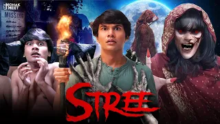 STREE : स्त्री REAL STORY HORROR - COMEDY SHORT FILM | A HINDI MORAL HORROR STORY || MOHAK MEET