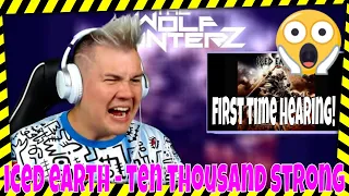 Iced Earth - Ten Thousand Strong HQ | THE WOLF HUNTERZ Jon aka threeSXTN Reaction