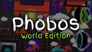 Phobos | GD World Edition #24